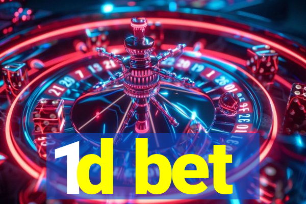 1d bet